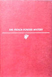 The French Powder Mystery - harde kaft Tower Books, World Publishing Company, (first printing) oktober 1947