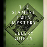 The Siamese Twin  Mystery - kaft audioboek Blackstone Audio, Inc., voorgelezen door Fred Sullivan, 1 november 2013