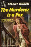 The Murderer is a Fox - kaft pocketboek uitgave, Pocket Book N° 517, 1948 (Cover Art Lorin Thompson)