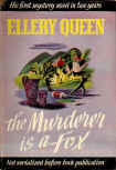 The Murderer is a Fox - stofkaft Little Brown & Co, May 1945 (1st) - March 1946 (4th) (art Pauline Jackson)