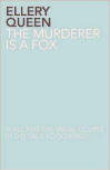 The Murderer is a Fox - cover paperback uitgave, Langtail Press, May 9. 2013