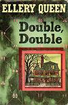 Double,Double - dustkaft by Little Brown & Co., Book Club uitgave, Boston, gepubliceerd juni 1950 (eerste druk april 1950) (stofkaft design door John O'Hara Cosgrave II)