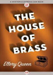 The House of Brass - kaft MysteriousPress.com/Open Road, August 4, 2015