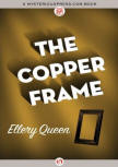 The Copper Frame - kaft MysteriousPress.com/Open Road, 11 augustus 2015