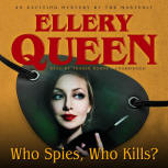 Who Spies, Who Kills? - kaft audioboek Blackstone Audio, Inc., voorgelezen door Traber Burns, 1 juni 2015
