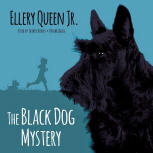 The Black Dog Mystery - kaft audioboek Blackstone Audio, Inc., voorgelezen door Traber Burns, 1 juli 2015