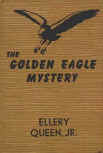 The Golden Eagle Mystery - harde kaft Grosset & Dunlap edition, 1942 (drawings by E.A. Watson)