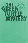 The Green Turtle Mystery - harde kaft uitgave, Collins, London, November 1946 (reprint)
