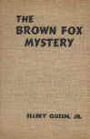 The Brown Fox Mystery - kaft Grosset & Dunlap, New York, 1948