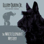 The White Elephant Mystery - kaft audioboek Blackstone Audio, Inc., voorgelezen door Traber Burns,1 september 2015