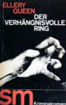Der verhängnisvolle Ring - kaft Duitse uitgave, Signum Verlag Gütersloh, Humanitas-Verlag Zürich, 1963