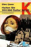 Halten Sie 200 000 Dollar bereit - kaft Duitse uitgave Ullstein Krimi, 1971