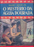 O Mistério Da Águia Dourada - kaft Braziliaanse uitgave, Editora Globo (Porto Alegre), 1951 - Coleçao Universo