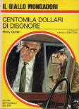 Centomila dollari di disonore - kaft Italiaanse uitgave Il Giallo Mondadori Nr.991, juni 1968