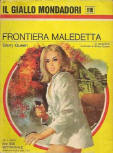 Frontiera maledetta - kaft Italiaanse uitgave, Collana Dei Gialli Mondadori, N°1119, 12 juli 1970