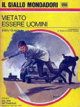 Vietato Essere Uomini - kaft Italiaanse editie, Mondadori, series Il Giallo Mondadori Nï¿½1283, 2 september 1979