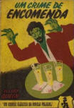 Um Crime de Encomenda - kaft Portugese uitgave, Editora Livraria do Globo, Coleção Amarela, 1944