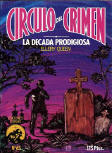 La década prodigiosa - Kaft Spaanse uitgave, Coleccion Circulo del Crimen,  1984