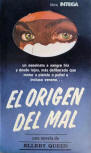 El origen del mal&nbsp;- kaft Spaanse uitgave, Libro Intriga, Editorial Mosaico, S.A., Mexico, 1978