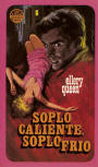 Soplo caliente, soplo frio - Kaft Spaanse uitgave, Libro de Bolsillo Picazo, nº 12, Ediciones Picazo, Barcelona, 1968. Illustration Antonio Bernal