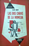 Las Dos Caras de la Moneda - kaft Spaanstalige uitgave, Libreria Hachette, 1951, Argentina