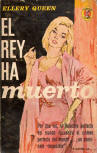 El Rey Ha Muerto - kaft Spaanse uitgave, Ed Diana, Coleccion Caiman, 2 okt 1964, Mexico.