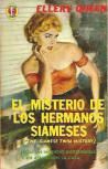 El Misterio de los Hermanos Siameses - kaft Spaanstalige uitgave, coleccion Caiman, Ed. Diana, 1962, Mexico