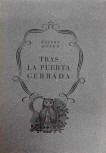 Tras La Puerta Cerrada - Harde kaft Spaanse uitgave,  Uitgeverij Planeta, Barcelona, 1955