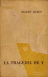 La Tragedia de Y - kaft Spaanse uitgave, Hachette, Argentina, 1949