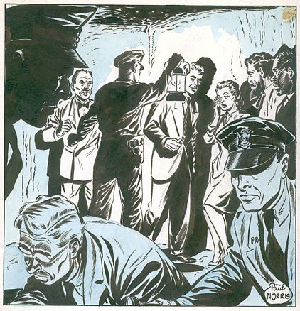 "The dainty woman moistened her lips , she looked faint. 'I suppose you're right. It's bound to come out,' she said in a low empty voice."  -  Paneel uit de strip "House of Darkness" door Paul Norris