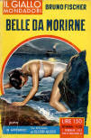 Bruno Fisher's "Bella Da Morirne" in de "Il Giallo Mondadori" serie bij "La Rivista di Ellery Queen" als bijlage (feb 1959)