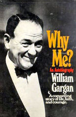 Gargan schreef ook een autobiografie, Why Me? (1969), waarin hoofzakelijk zijn gevecht met kanker aan bod kwam. 